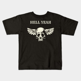 hell yeah Kids T-Shirt
